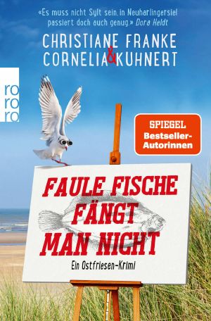 [Henner, Rudi und Rosa 11] • Faule Fische fängt man nicht